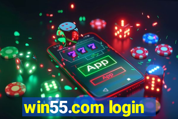 win55.com login